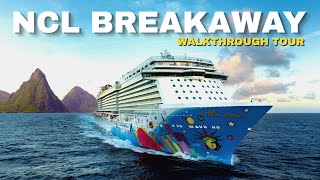 NCL Breakaway  Full Ship Walkthrough Tour amp Review 4K  Norwegian Cruise Lines [upl. by Nedaj]