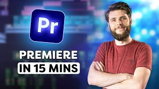 Learn Premiere Pro in 15 Minutes 2023 [upl. by Acimak583]