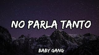 No Parla Tanto  Baby Gang TestoLyrics [upl. by Ainel7]