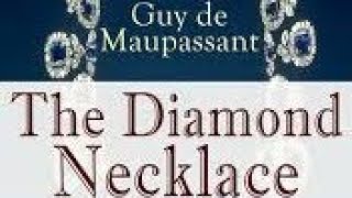 The Diamond Necklace Part1  GDMaupassant  Explained English to Hindi [upl. by Heyde877]