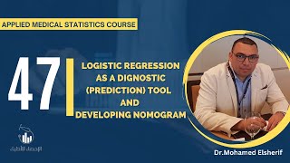 47 Logistic regression as a dignostic prediction tool and developing Nomogram [upl. by Trudie]