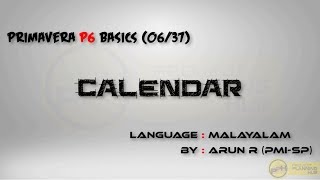 06A37MalayalamCalendar  Primavera P6 Training മലയാളം [upl. by Gonzalo122]