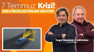 Otomotivde 7 Temmuz Krizi Sıfır Araçlarda Yeni Güvenlik Dönemi [upl. by Amasa]