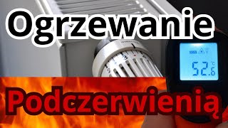 Energia Off Grid Ogrzewanie podczerwienią gdzie dlaczego i czy działa [upl. by Brasca]