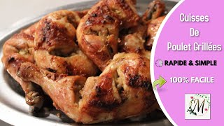 Recette Cuisses De Poulet Grillées [upl. by Sherrie]