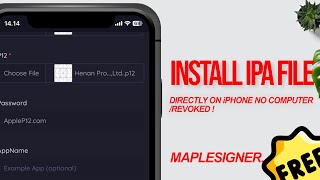 MapleSigner New Method  Installing IPA Files Directly on Any iPhone no Revoke no Computer [upl. by Eima]