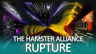 Rupture Hamster Alliance [upl. by Aleahs]