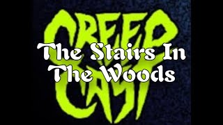 CreepCast Funny Moments The Stairs In The Woods [upl. by Melburn]