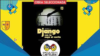 Django con la soga al cuello Obra Seleccionada Premios del Público [upl. by Onairda]