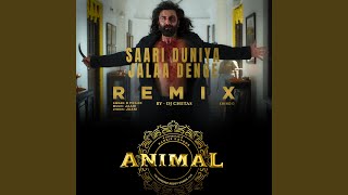 Saari Duniya Jalaa Denge Remix Remix By Dj Chetas [upl. by Granniah]