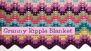 Crochet for Knitters  Granny Ripple Blanket [upl. by Ahrens]