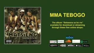 MATSIENG  MMATEBOGO Official Audio [upl. by Enerod]