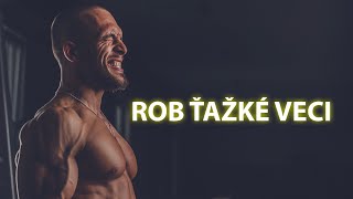 Rob ťažké veci [upl. by Albright]