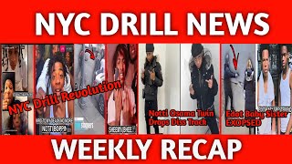 NYC DRILL NEWS 🗽Weekly RECAP 🗽 Dthang amp Dougie B Notti Osama Twin Diss Track Sheemy ARRESTED More [upl. by Enylcaj]