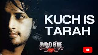 Kuch Is Tarah Lyrical  Doorie  Atif Aslam  Mithoon amp Atif Aslam [upl. by Yrellav]