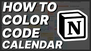 How To Color Code Calendar Notion [upl. by Oirobil]