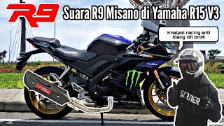 Begini Suara R9 Misano di Yamaha R15 V3‼️Knalpot Racing Anti Tilang [upl. by Dranek]