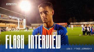 FC Alverca 10 Amora FC  Flash Interview [upl. by Frantz616]