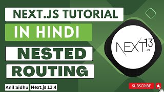 Next JS tutorial in Hindi 9 Nested Routing in nextjs 134 [upl. by Groh971]