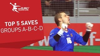 Preliminary Round Top 5 Saves  Mens EHF EURO 2018 [upl. by Georgianna]