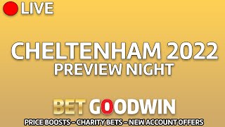 2022 Cheltenham Preview Night  BetGoodwincouk OFFERS ENDED [upl. by Polivy257]