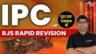 RJS Rapid Revision  Complete IPC Indian Penal Code in One Shot  Rajasthan Judiciary 2024 [upl. by Skip]