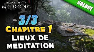 Lieux de méditation  Chapitre 1  Montagne du Vent Noir  Black Myth Wukong [upl. by Fidole]