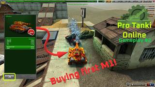 Pro Tanki Online Gameplay 2  Buying First M1 [upl. by Aicilehp]