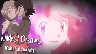 ღ♥♪♫ WILD€ST DREMS Amourshipping Ash amp Serena Collab with Sato Fairyღ♥♪♫ [upl. by Dawson862]