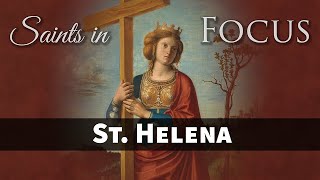 St Helena  Marian Fathers Saints in Focus [upl. by Rustice]