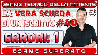 1 ERRORE PROMOSSO  LA VERA SCHEDA D’ESAME DI TEORIA PER LA PATENTE DI UN ISCRITTO AL CANALE 40 [upl. by Lamaaj676]