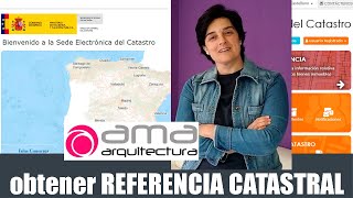 ⏩ VideoTutorial para OBTENER REFERENCIA CATASTRAL en España [upl. by Ranchod]