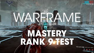 Mastery Rank Test 9  Warframe [upl. by Annovy324]