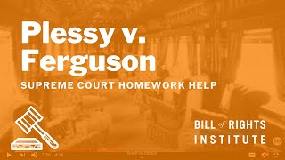 Plessy v Ferguson  BRI’s Homework Help Series [upl. by Nitza253]