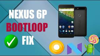 100 Fix Nexus 6P Bootloop Problem September 2017Easiest Way [upl. by Yrreiht421]