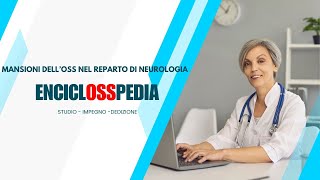 MANSIONI DELLOSS NEL REPARTO DI NEUROLOGIA [upl. by Asirac]