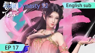 ENG SUB  Jade Dynasty season 2 EP17 [upl. by Ativak415]