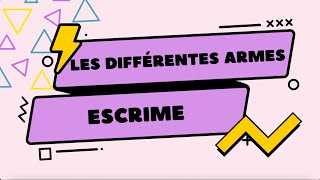 Quelles sont les différentes armes utilisées en escrime [upl. by Swords]