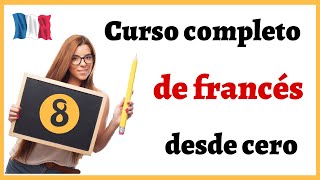 APRENDER FRANCÉS DESDE CERO FÁCIL Y RÁPIDO  Curso completo de francés para PRINCIPIANTES  Curso 8 [upl. by Nollat]