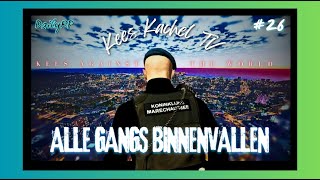 26 💥ALLE GANGS BINNENVALLEN 💥 Kees Kachel TV  dlrp  fivem  dutch  dailyrp [upl. by Anitaf]