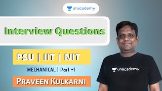 Interview Questions  PSUs IITs NITs  Mechanical  Praveen Kulkarni [upl. by Ricarda]