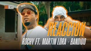 Rochy RD ❌ Martin Lora  R MILLONES quotBANDIDOquot Reaccion [upl. by Gretchen]