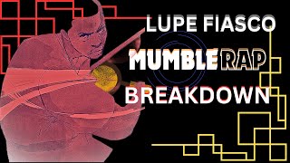 Mumble Rap Breakdown  Lupe Fiasco mumblerap lupefiasco analysis [upl. by Kaja]