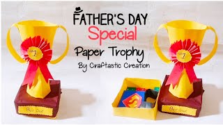 Easy 3D Fathers Day Paper Trophy  How To Make Paper Trophy For Fathers Day  DIY Gift Box [upl. by Rehtaef]