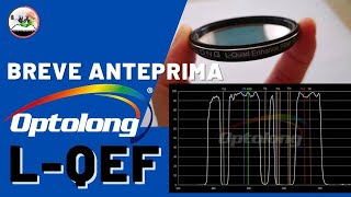 Breve anteprima del nuovo filtro Optolong LQEF Quad Enhance FIlter [upl. by Vrablik]