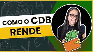 COMO O CDB RENDE 💵 INVESTIMENTOS NO CDB bancário [upl. by Annemarie]