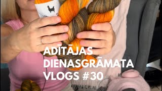 adītājas dienasgrāmata  vlogs 30  procesi  plāni  mana paškrāsotā dzija [upl. by Ueih]