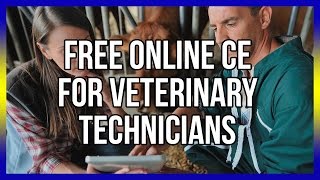 Free Online CE for Veterinary Technicians [upl. by Akemed]