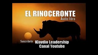 EL RINOCERONTEDe Scoot alezánder  Audio Libro Completo [upl. by Dole]