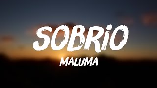 Sobrio  Maluma Lyrics [upl. by Ayoj]